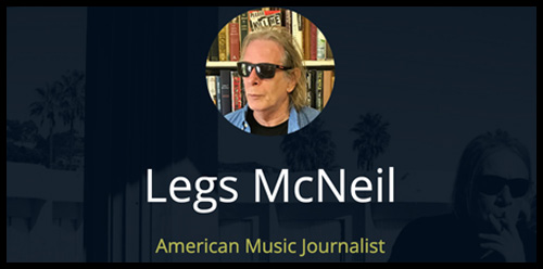 Legs McNeil - American Music Journalist